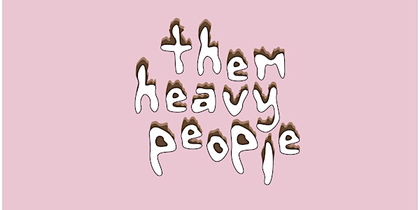 Them Heavy People - Brown Parents and Kids