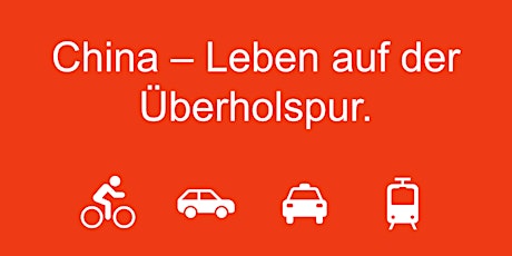 Hauptbild für Automobilindustrie China - Knowhow aufbauen, Strategie optimieren