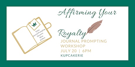 Affirming Your Royalty: Journal Prompting Workshop primary image