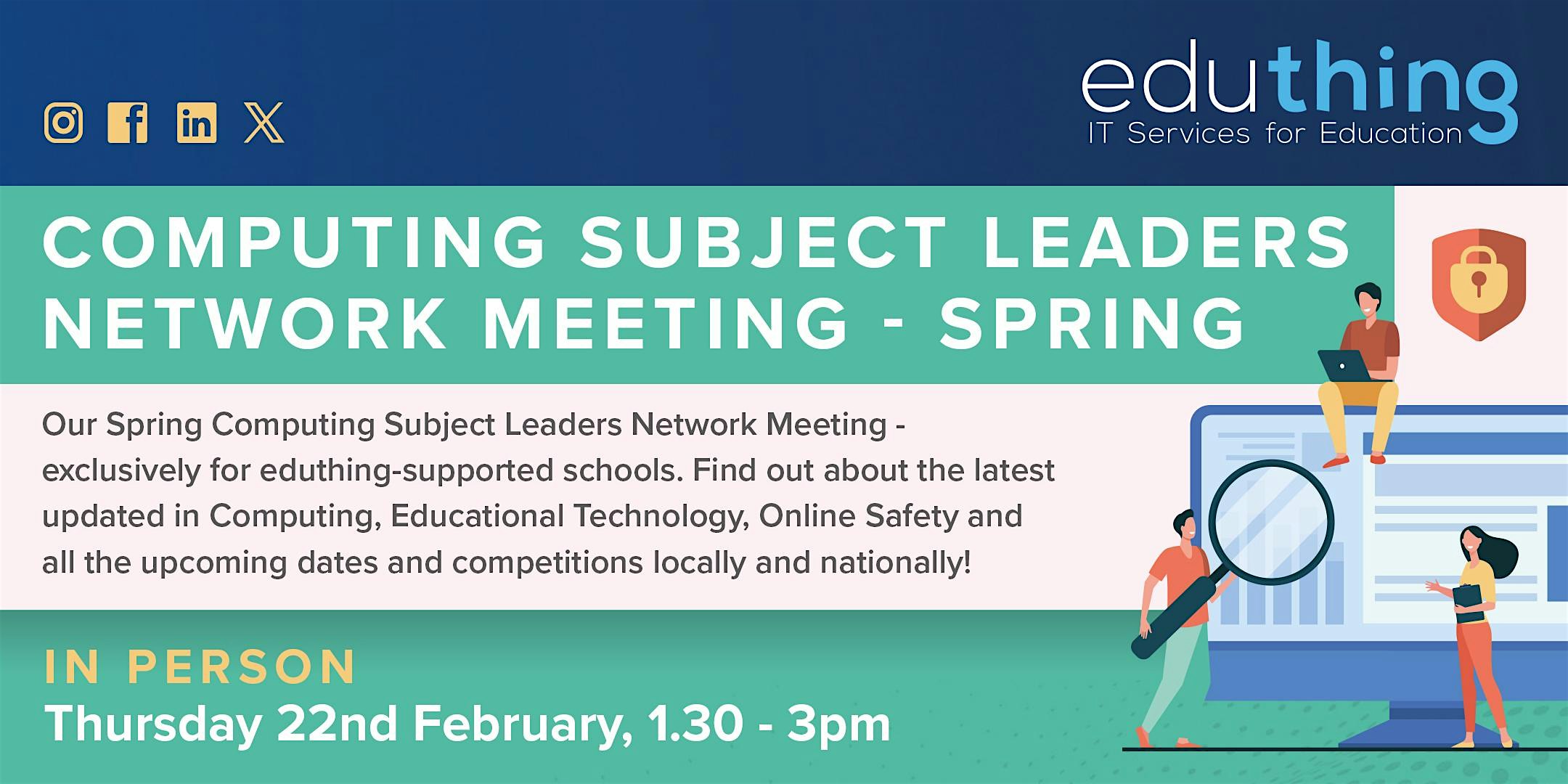 Computing Subject Leaders Network Meeting – Spring