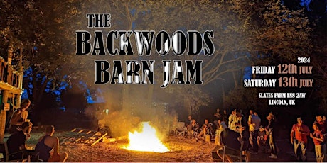 The Backwoods Barn Jam '24