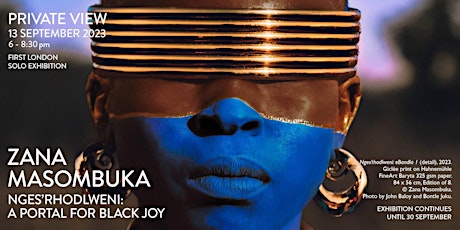 Imagen principal de Private View. Zana Masombuka: Nges’rhodlweni: A Portal for Black Joy.