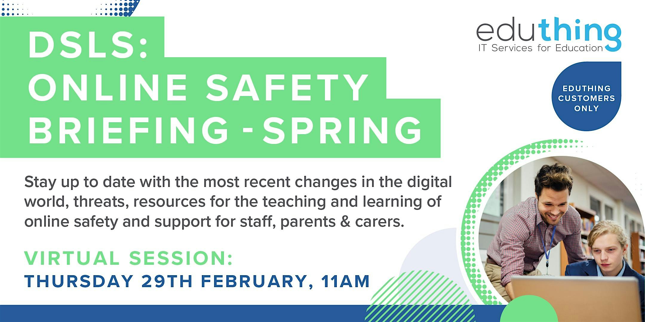 DSLs: Online Safety Briefing – Spring