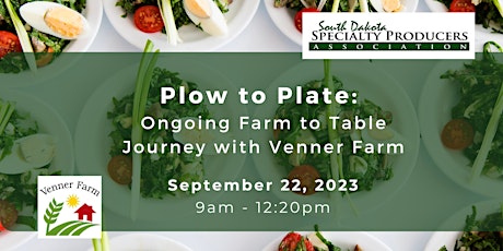 Hauptbild für Plow to Plate: Ongoing Farm to Table Journey with Venner Farm