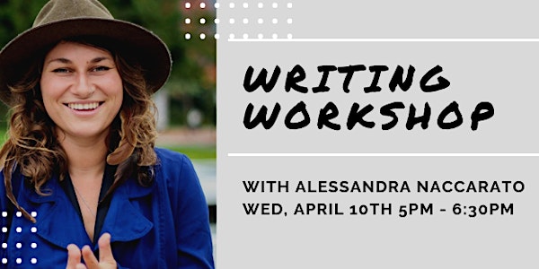 Vic Voices Writing Workshop with Award-Winning Poet Alessandra Naccarato