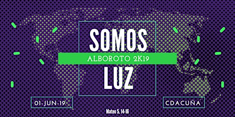 Imagen principal de Alboroto 2K19 "Somos Luz"