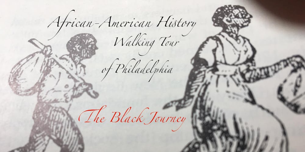 Image result for The Black Journey: African-American History Walking Tour of Philadelphia