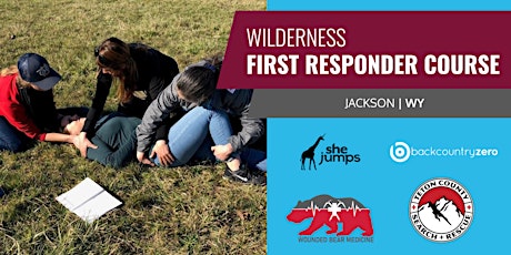 SheJumps x Wounded Bear Medicine | Wilderness First Responder Course | WY