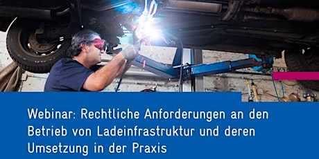 Hauptbild für Webinar: Rechtliche Anforderungen an den Betrieb von Ladeinfrastruktur und deren Umsetzung in der Praxis