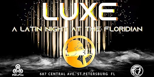 LUXE: A Latin Night at the Floridian Social | 21+  primärbild