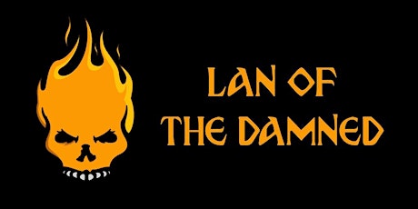 LAN Of The Damned XL primary image