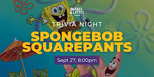 SpongeBob SquarePants Trivia Night at Snakes & Lattes Tempe (US) primary image