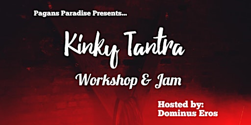 Imagem principal do evento Kinky Tantra  Workshop + Jam