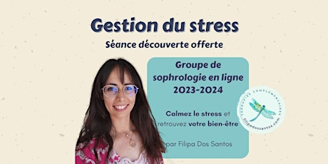 Immagine principale di Séance découverte gratuite de sophrologie en groupe : gestion du stress 