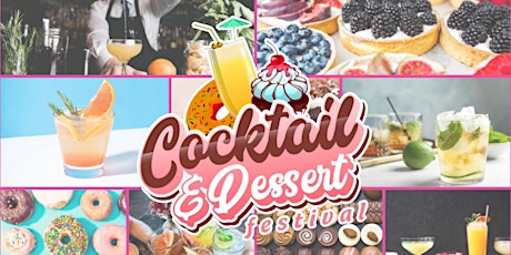 Primaire afbeelding van Cocktail & Dessert Festival