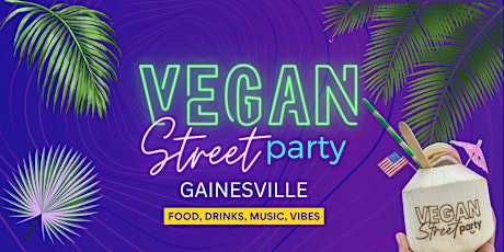 Vegan Street Party | Gainesville