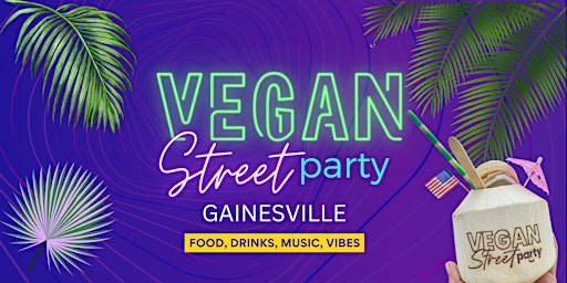 Imagem principal do evento Vegan Street Party | Gainesville