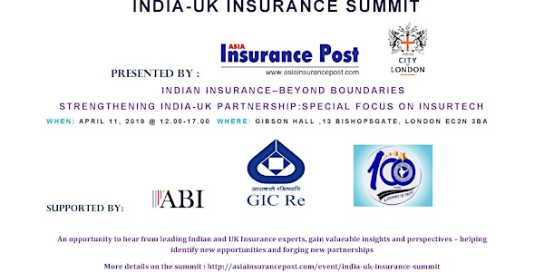 STRENGTHENING INDIA-UK PARTNERSHIP  IN THE INSURANCE INDUSTRY SUMMIT - SPECIAL FOCUS ON INSURTECH 