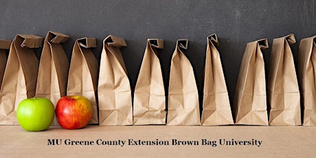 MU Greene County Extension Brown Bag University  primary image