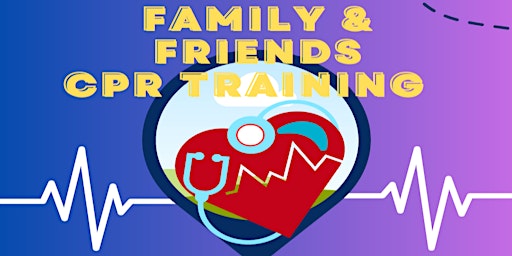 Immagine principale di American Heart Association’s Family & Friends CPR Course 