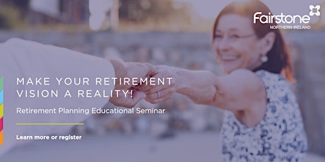 Retirement Planning Educational Seminar primary image