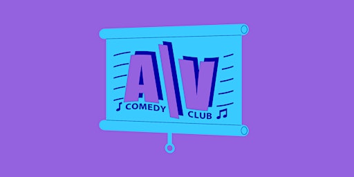 Imagem principal do evento A\V Comedy Club: Interactive PowerPoint and Musical Comedy