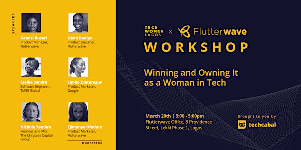 Tech Women Lagos x Flutterwave Workshop - Winning and Owning It as a Woman in Tech