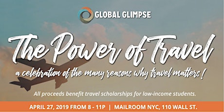 The Power of Travel: Global Glimpse NYC Spring Fundraiser! primary image