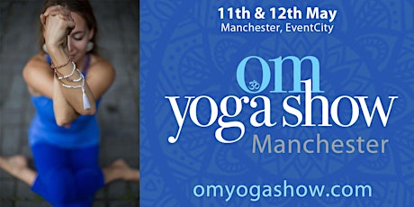 OM Yoga Show Manchester primary image