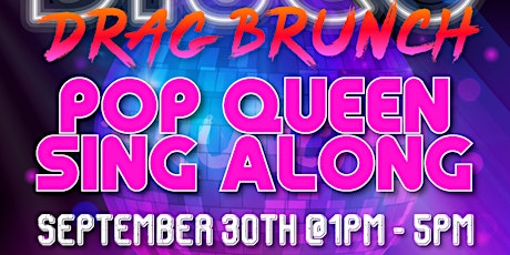 Disco Drag Pop Queen Sing Along Brunch - Mimi Lane, Viola Gayvis & Guets primary image