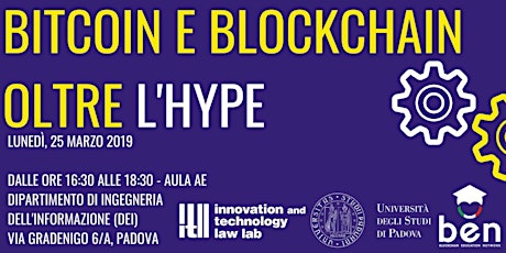 Immagine principale di "Bitcoin e Blockchain oltre l'Hype" - Università degli Studi di Padova 