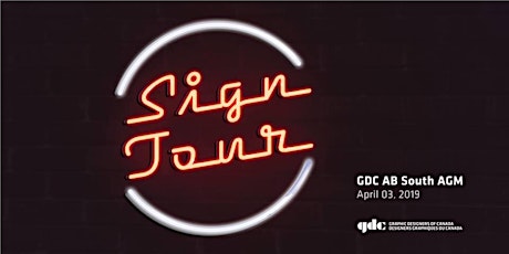 Neon Sign Tour and 2019 AGM primary image