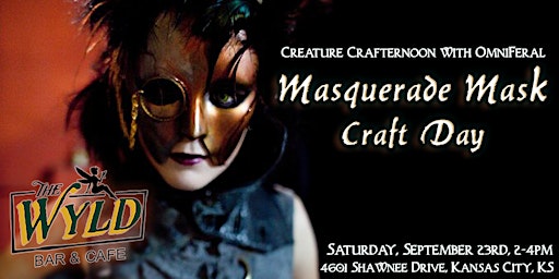 Creature Crafternoon: Masquerade Masks at The Wyld with OmniFeral primary image