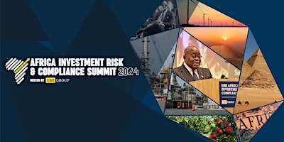 EBII Africa Investments Risk & Compliance Summit 2024 primary image