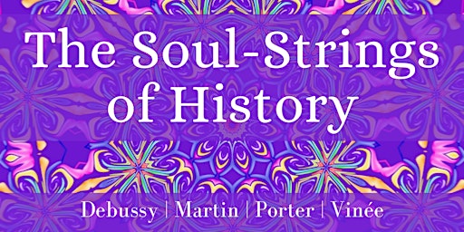 Imagem principal do evento The Soul-Strings of History