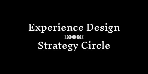 Experience Design Strategy Circle primary image