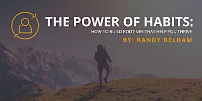 The Power of Habits: How to Build Routines That Help You Thrive primary image