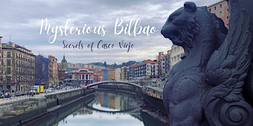 Imagem principal de Mysterious Bilbao Outdoor Escape Game: Secrets of Casco Viejo