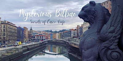 Imagen principal de Mysterious Bilbao Outdoor Escape Game: Secrets of Casco Viejo