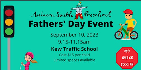 Primaire afbeelding van Auburn South Preschool Father's Day Event - Kew Traffic School