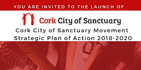 Cork City of Sanctuary Movement Strategic Plan of Action 2018-2020 Launch primary image