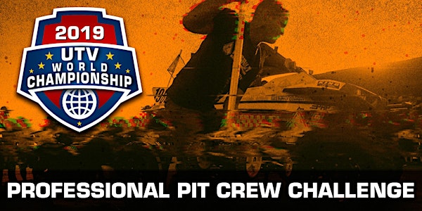 2019 UTVWC Pit Crew Challenge (Adult Professional Classes)