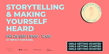 Hauptbild für Storytelling & Making Yourself Heard - Girls Getting Started Basel #1