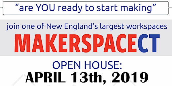 Community Day: Celebrating MakerspaceCT's Grand Opening