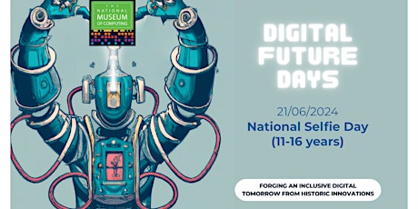 Digital Future Days: National Selfie Day (11-16 years)