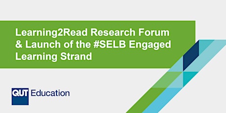 Learning2Read Research Forum & Launch of the #SELB Engaged Learning Strand primary image