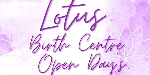 Lotus Birth Centre Open day primary image
