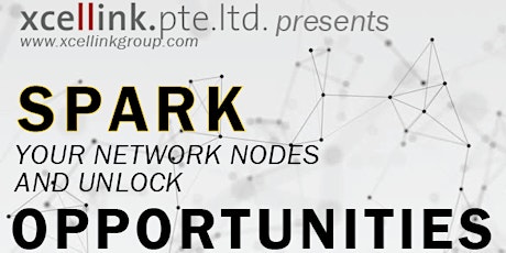 Spark your Network Nodes & Unlock Opportunities primary image