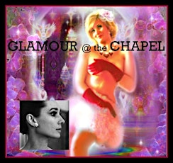 Glamour @ the Chapel primary image