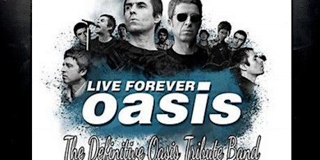 Live Forever - "Oasis Tribute Band"  primärbild